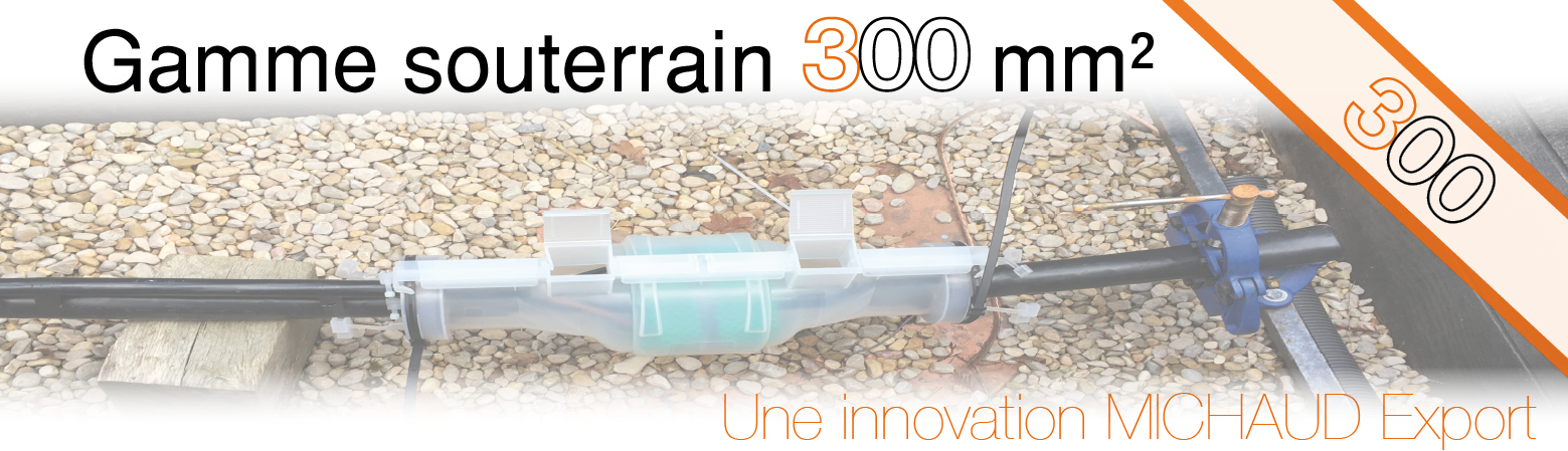 Nouvelle gamme souterrain 300 mm²